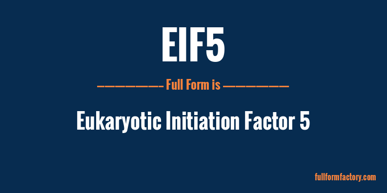 eif5-full-form
