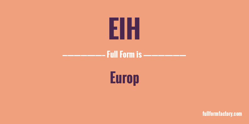 eih-full-form
