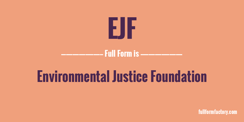 ejf-full-form