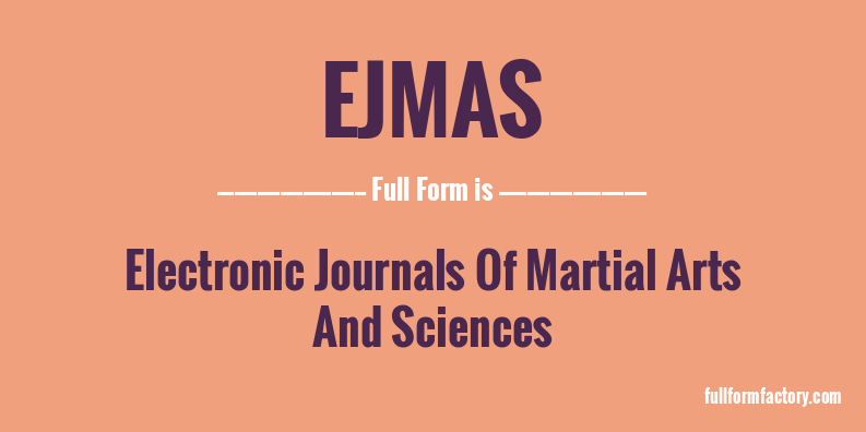 ejmas-full-form