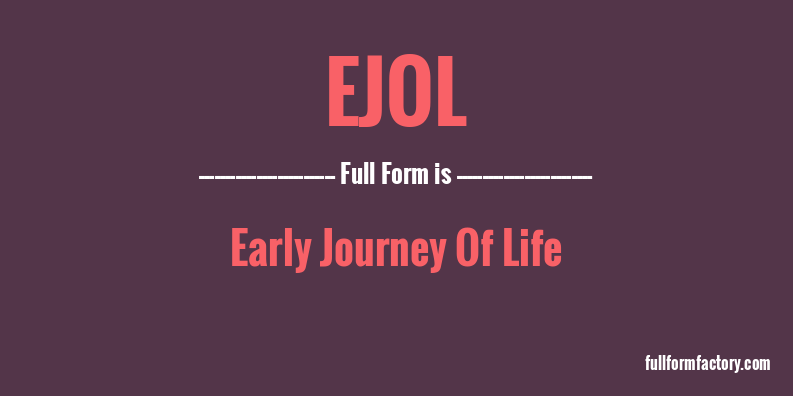 ejol-full-form