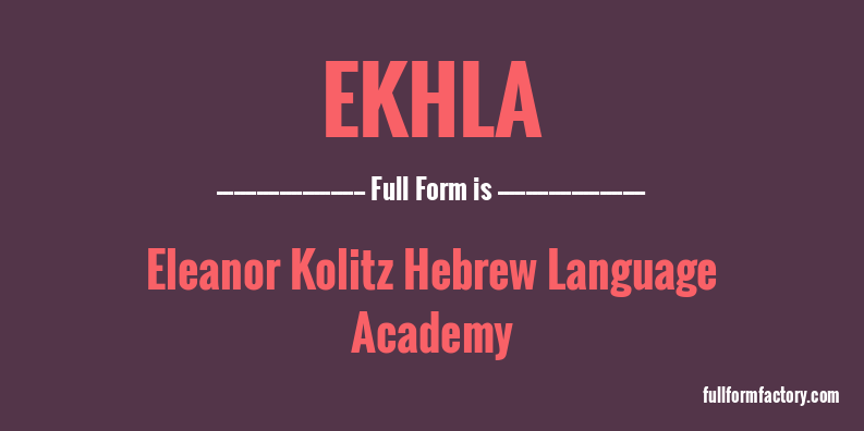 ekhla-full-form