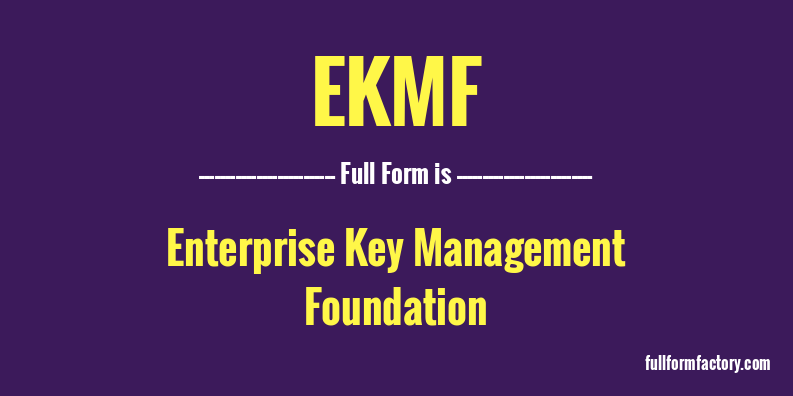 ekmf-full-form
