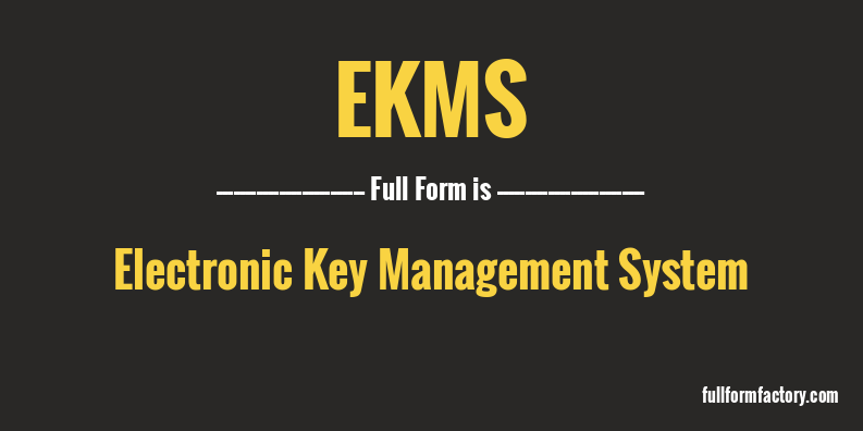 ekms-full-form