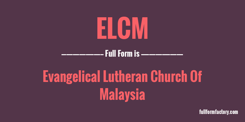 elcm-full-form