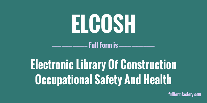 elcosh-full-form