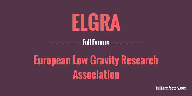 elgra-full-form