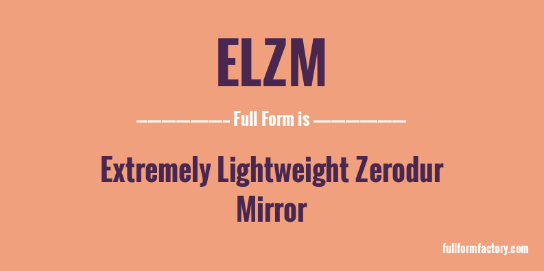elzm-full-form