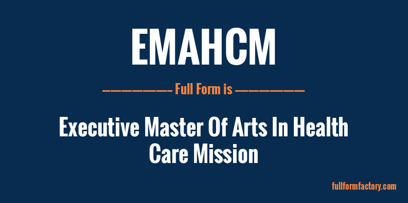 emahcm-full-form