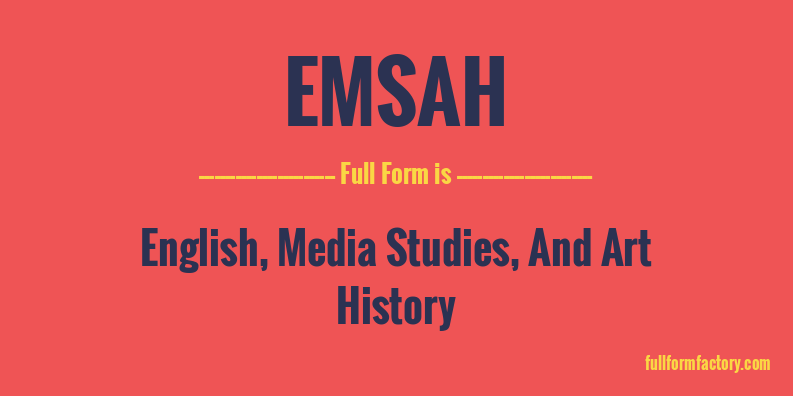 emsah-full-form