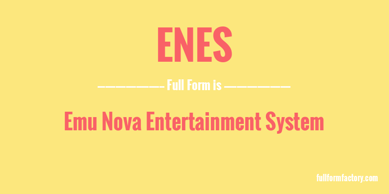 enes-full-form