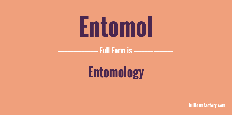 entomol-full-form