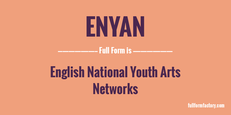 enyan-full-form