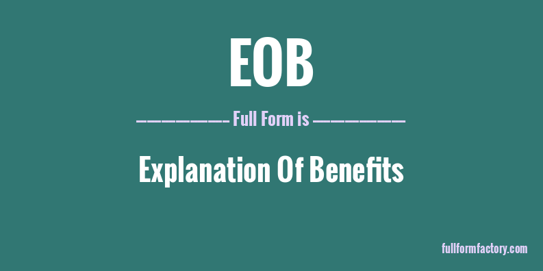 eob-full-form