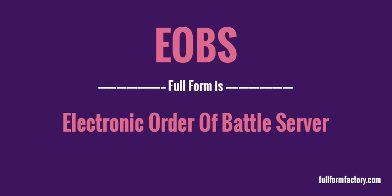 eobs-full-form