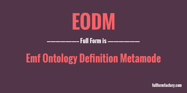 eodm-full-form