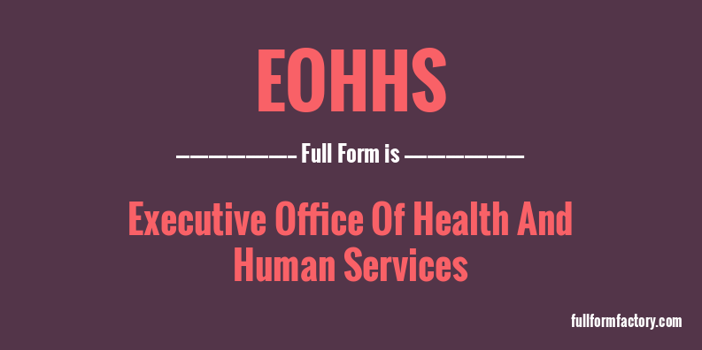 eohhs-full-form
