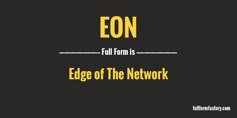 eon-full-form