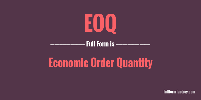 eoq-full-form