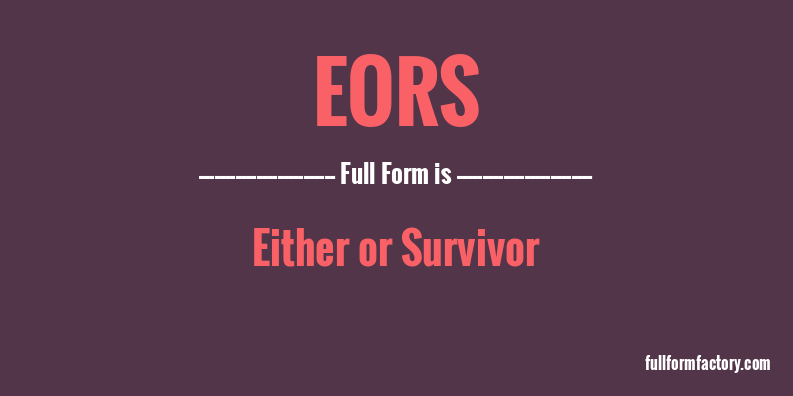 eors-full-form