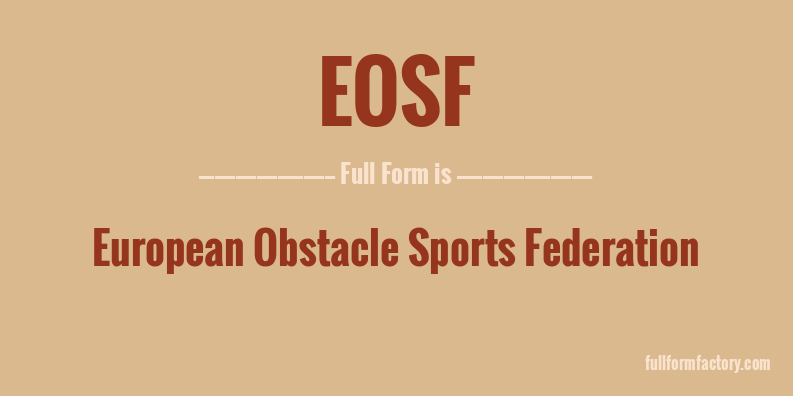 eosf-full-form