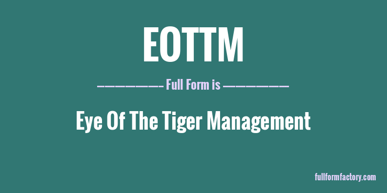 eottm-full-form