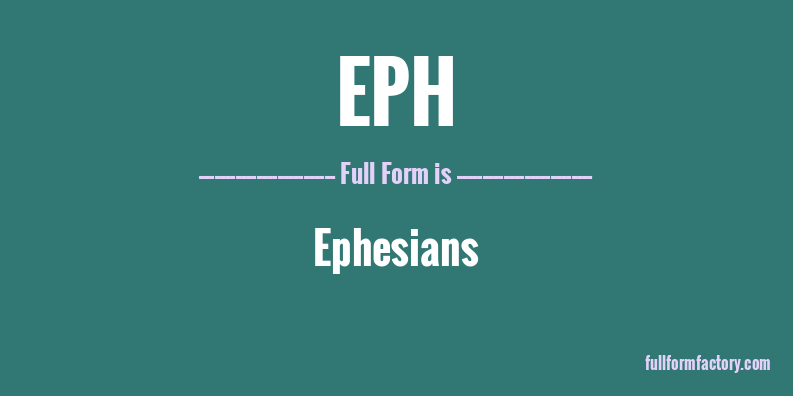eph-full-form