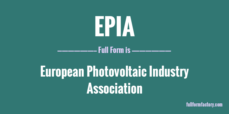 epia-full-form