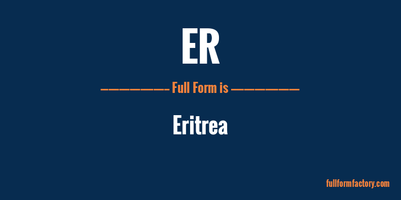 er-abbreviation-meaning-fullform-factory