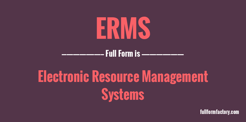 erms-full-form