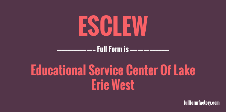 esclew-full-form