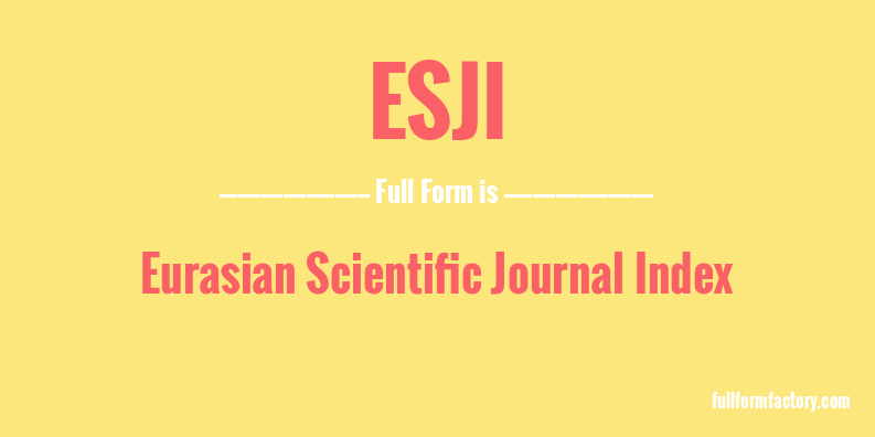 esji-full-form