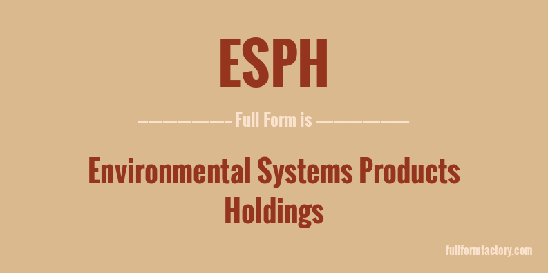 esph-full-form