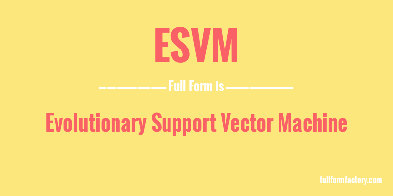 esvm-full-form