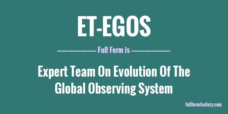 et-egos-full-form