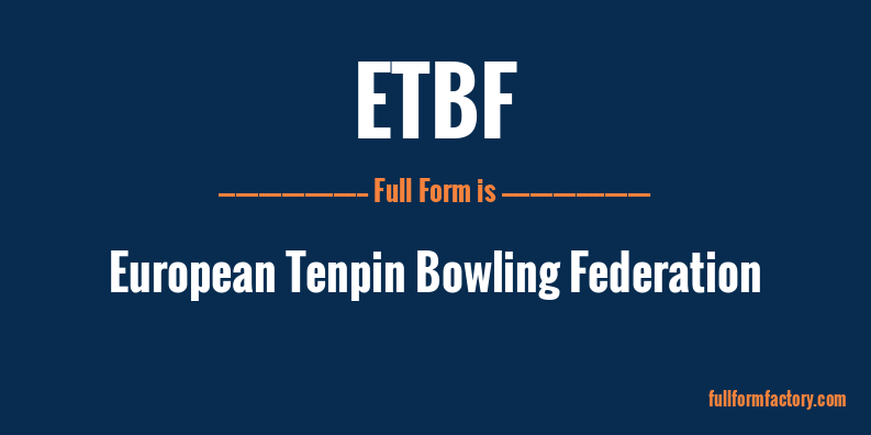 etbf-full-form