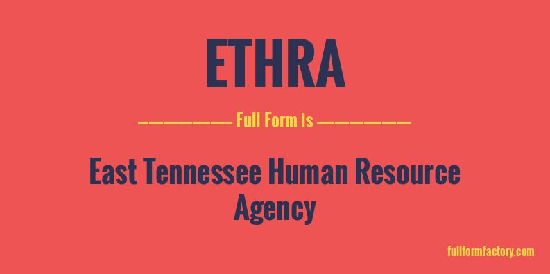 ethra-full-form