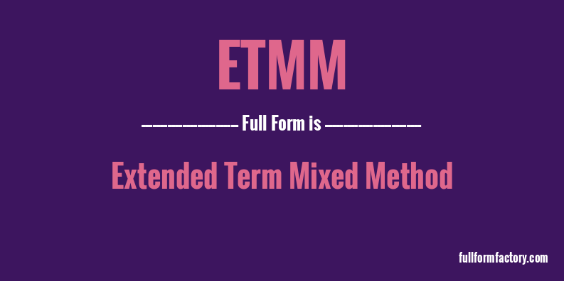 etmm-full-form