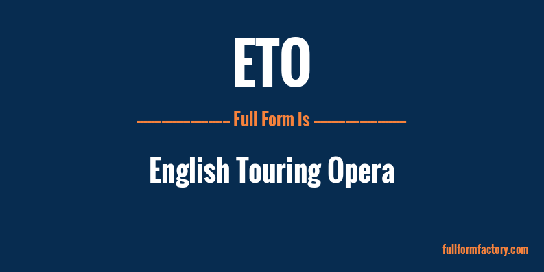 eto-abbreviation-meaning-fullform-factory