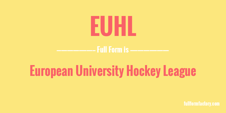 euhl-full-form