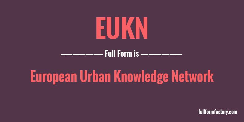 eukn-full-form