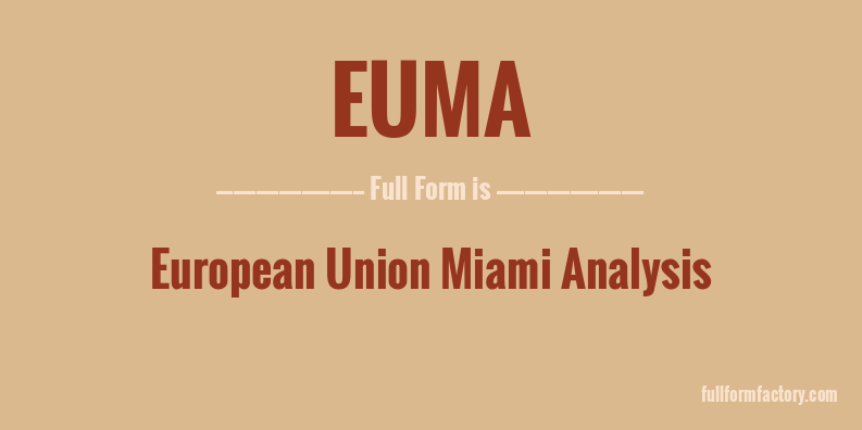 euma-full-form