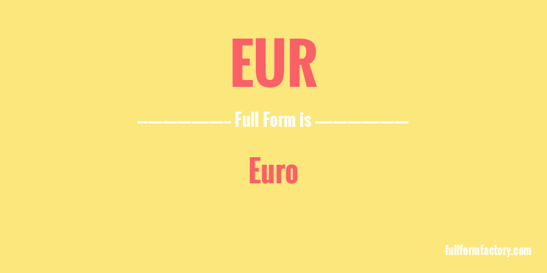 eur-full-form