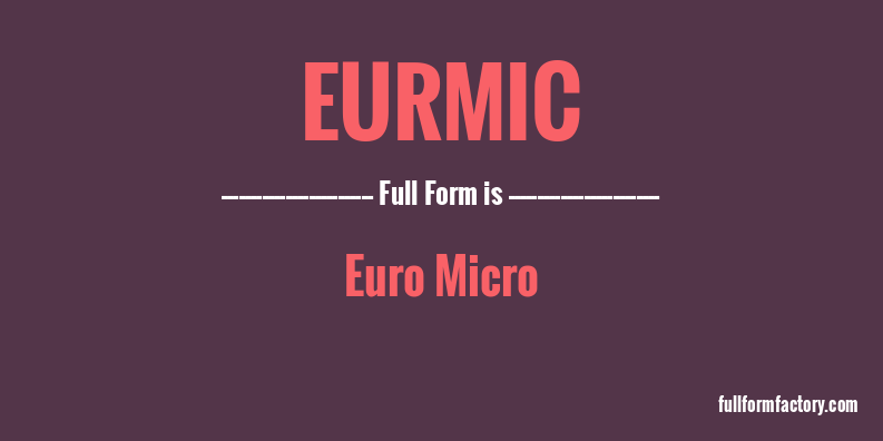eurmic-full-form