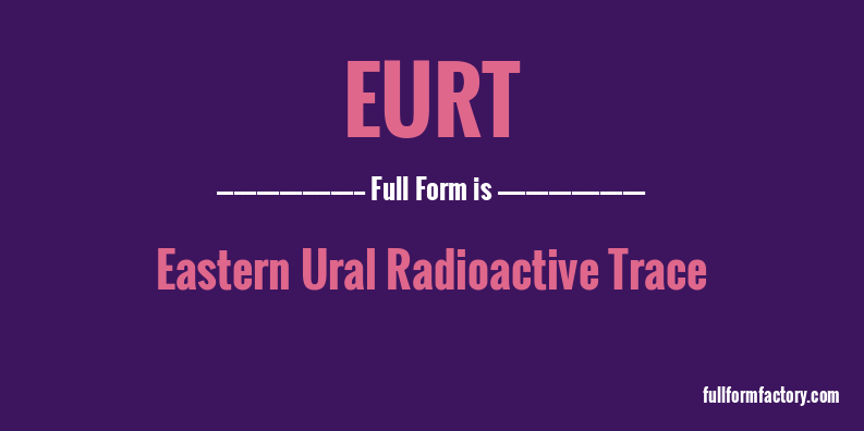 eurt-full-form