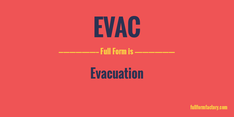 evac-full-form