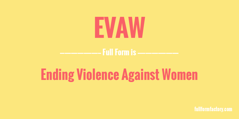 evaw-full-form