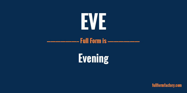 eve-full-form