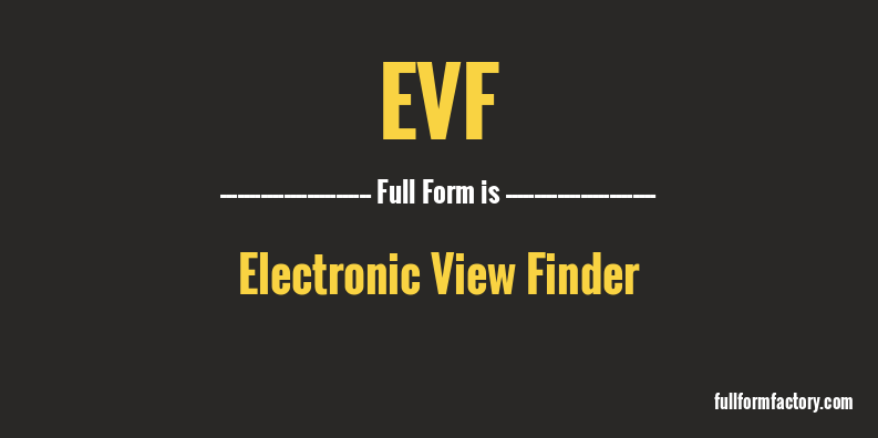 evf-full-form