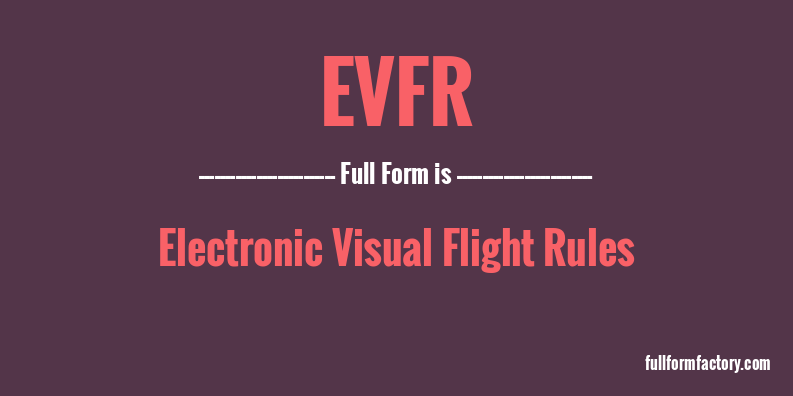 evfr-full-form
